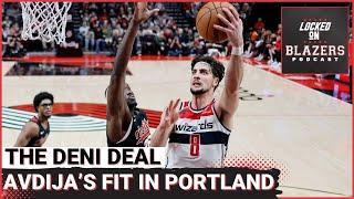 Why the Trail Blazers Traded for Deni Avdija  Talking Fit & Scouting Report with @LockedOnWizards