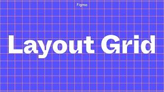 Figma Tutorial Layout Grids