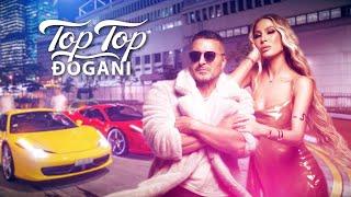 Đogani - Top Top  Official Video LP  Original 2024