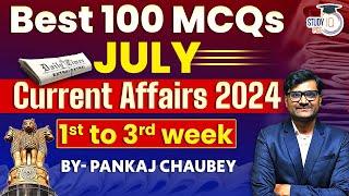 Best 100 MCQs July Current Affairs 2024  Current Affairs 2024 Weekly 1st to 3rd Week  By Pankaj