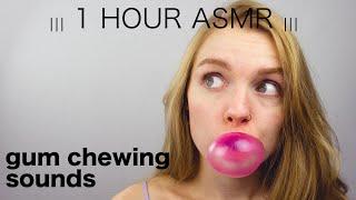 ASMR Gum Chewing Sounds  1H ASMR