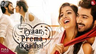Raiza Wilson Malayalam Dubbed Movie  Pyaar Prema Kaadhal  Malayalam Romantic Movie  Netfix