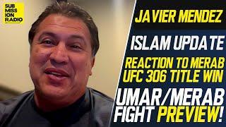 Javier Mendez CONFRIMS Islam Wont Need Surgery Reacts to Merab Wanting Figueiredo INSTEAD OF Umar