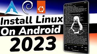 How To Install Linux On ANY Android SmartPhone 2023  RUN Linux On Android With AndroNix NO ROOT