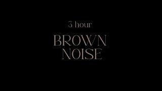 3 Hour BROWN NOISE w BLACKOUT SCREEN   for FOCUS SLEEP AND COMFORT 
