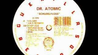 Dr Atomic - Schudelfloss High On Hedonisim Mix