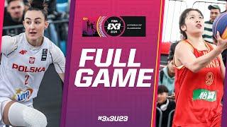 Poland  vs China   Women  Full Quarter-Finals Game  FIBA 3x3 U23 World Cup 2024