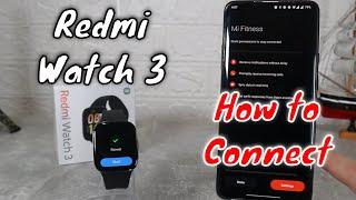 How to connect Redmi Watch 3 to phone with Mi Fitness Android App