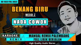 BENANG BIRU - Meggi Z  KARAOKE REMIX PALEMBANG