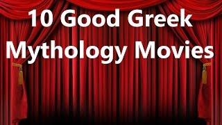 10 Good Greek Mythology Movies