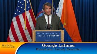 August 5 County Executive George Latimer Gives Westchester Weekly Update