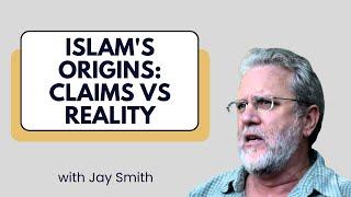 The Truth About Islams Historical Sources - Jay Smith