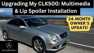 Mercedes-Benz CLK500 Apple Car Play & Lip Spoiler Installation  24-Month Owners Update