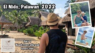 El Nido Palawan  5 star luxury hotel experience  Cauayan Island Resort  Part 1