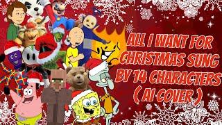 All I want for Christmas sung by 14 characters  AI Cover 