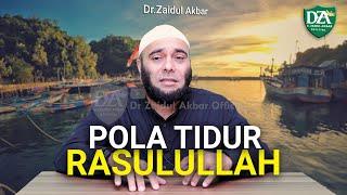 Pola Tidur Rasulullah - dr. Zaidul Akbar Official