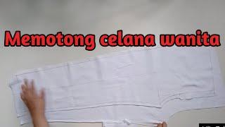 Cara memotong celana wanita