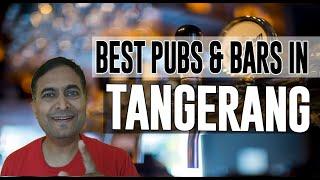 Best Bars Pubs & hangout places in Tangerang Indonesia