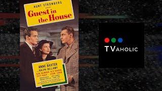 Guest in the House 1944  FILM-NOIR  Anne Baxter Ralph Bellamy & Aline MacMahon