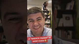 BEST-OF Le BARACK OBAMA de SAINT-OUEN   #KarimBouamrane