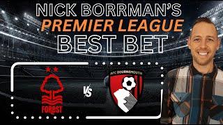 Nottingham Forest vs AFC Bournemouth Picks & Predictions  Premier League Matchday 1 81724