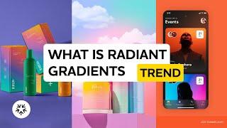 What is Radiant Gradients Trend?