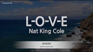 Nat King Cole-L-O-V-E Karaoke Version