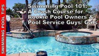 Swimming Pool 101 A Crash Course for Rookies