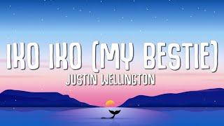 Justin Wellington - Iko Iko Lyrics My besty and your besty sit down by the fire