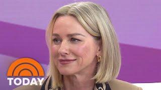 Naomi Watts on mission to help women embrace menopause