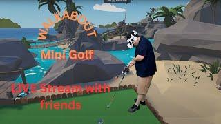 Walkabout Mini Golf Live Stream