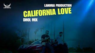 California Love Dhol Remix Cheema Y Gur Sidhu Ft. Dj Lakhan by Lahoria Production Dj Mix