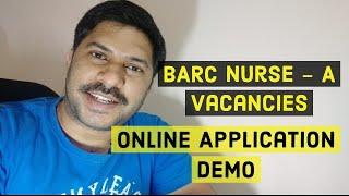 BARC Recruitment 2021 Nurse A Post Online Application Demo