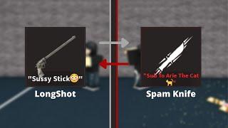 How OP can you get with the LongShot and Spam knife?  Roblox K.A.T