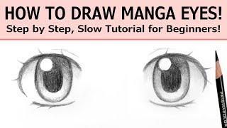 How to Draw Manga Eyes Step by Step Slow Tutorial for Beginners