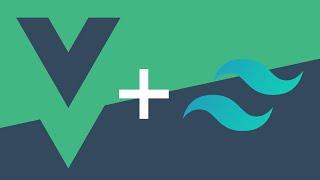 Set-up Tailwind CSS with Vue in 2 minutes