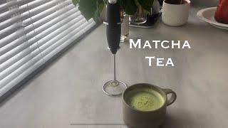 Easy Matcha Tea - No Milk and No Sugar  Relaxing  Quick