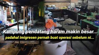 Perkampungan Pati Haram Makin Besar‼️Padahal Sebelum Ini Dah Pernah Operasi..