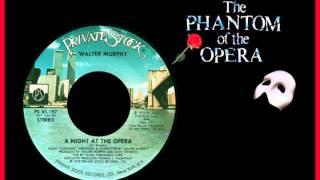 WALTER MURPHY - A Night at the Opera 1978