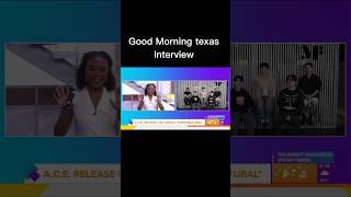 Good Morning texas Interview #1 #shorts