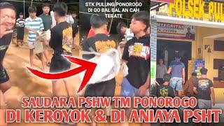 Viral Saudara PSHW TM Di Keroyok & Di 4niaya 0knum Pencak Silat PSHT SH TERATE Di PONOROGO INDONESIA