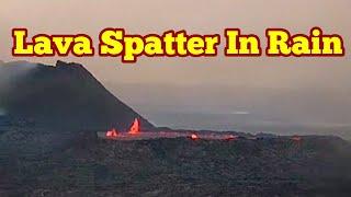 Lava Pond Spatter In Rain Iceland KayOne Volcano Eruption Update Svartsengi Volcanic System Sound