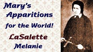 Mary’s Apparitions for the World LaSalette-Melanie