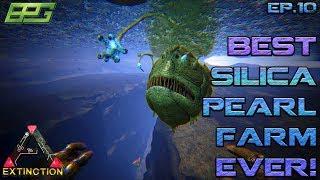 EP.10 BEST WAY TO GET SILICA PEARLS FAST Modded Ark Extinction Core