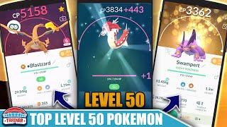 BEST POKÉMON TO *POWER UP TO LEVEL 50* - TOP LEVEL 50 POWER UP PICKS  POKÉMON GO