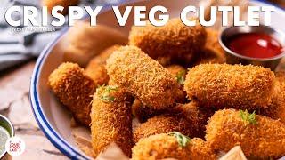 Crispy Veg Cutlet Recipe  Shaadi Aur Railway Waale Cutlet  Vegetable Cutlet  Chef Sanjyot Keer