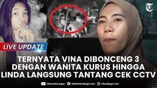 LIVE Vina Ternyata Dibonceng Wanita Kurus sebelum Dijemput Eky Linda Langsung Tantang Cek CCTV