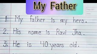 20 Best lines essay on My Father for children  Easy lines essay on My Father my hero️ My Father