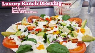 Luxury Ranch Dressing- Classic USA  Salad Sauce #chefarchiepie #ranch #summer