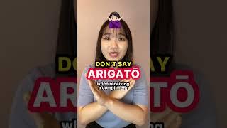 Dont say ARIGATO when receiving a compliment‍️ #Shorts